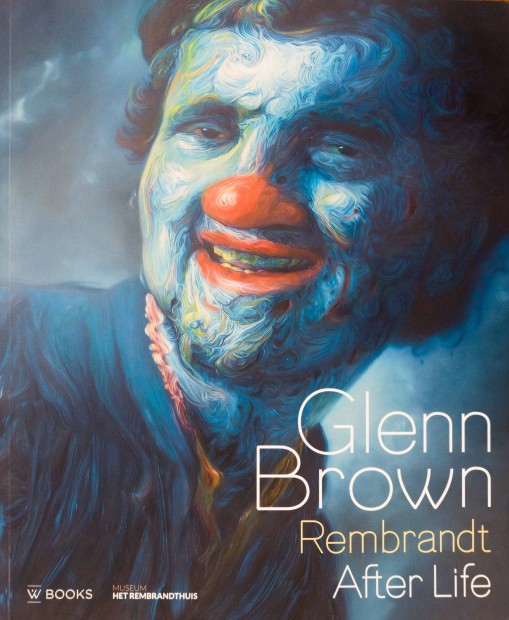 Glenn Brown/Rembrandt: After Life