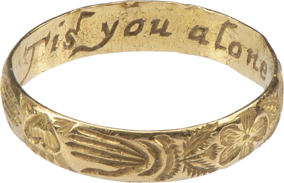 Posy Ring “Tis you alone must ease my moane” , England, 1600-1700