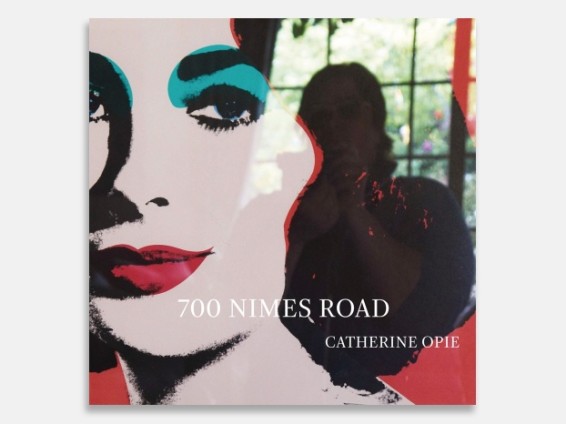 Catherine Opie: 700 Nimes Road