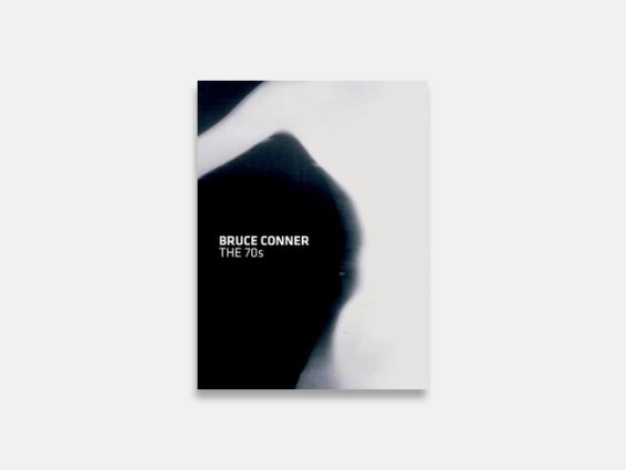 Bruce Conner: The 70s