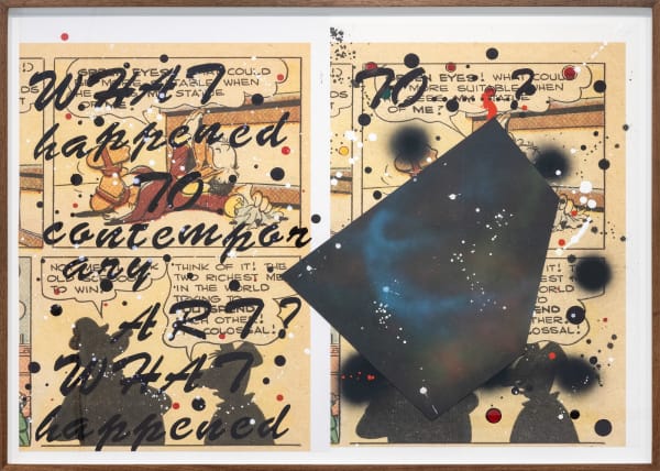 Allen Ruppersberg, WHAT HAPPENED TO CONTEMPORARY ART? , 2019