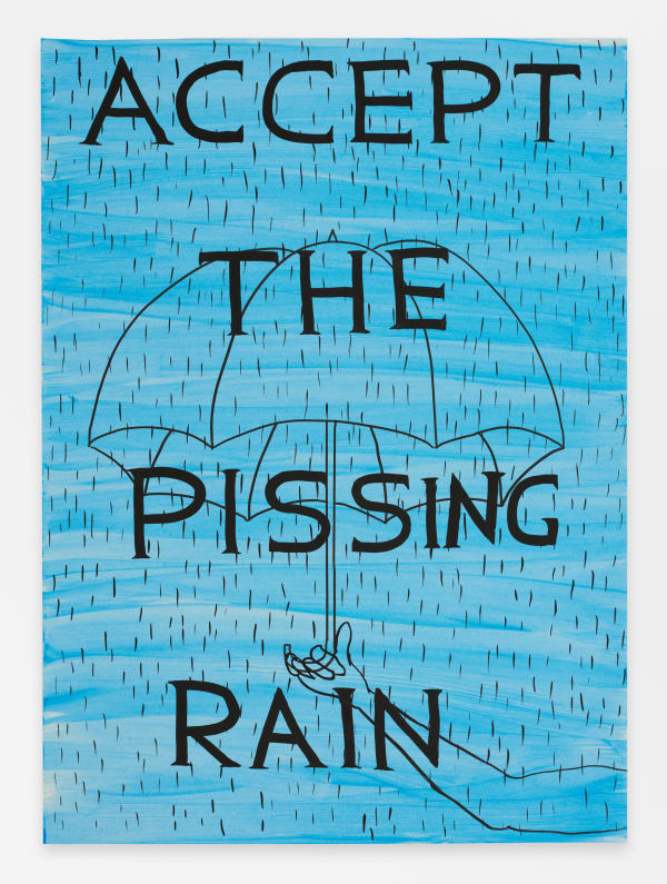 David Shrigley Untitled (Accept the Pissing Rain), 2023