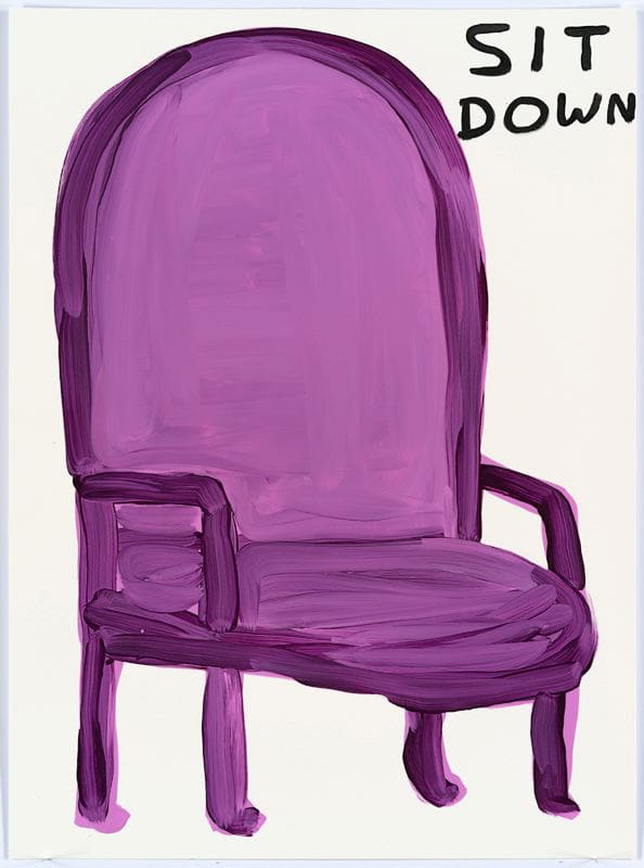 David Shrigley Untitled (Sit down), 2015