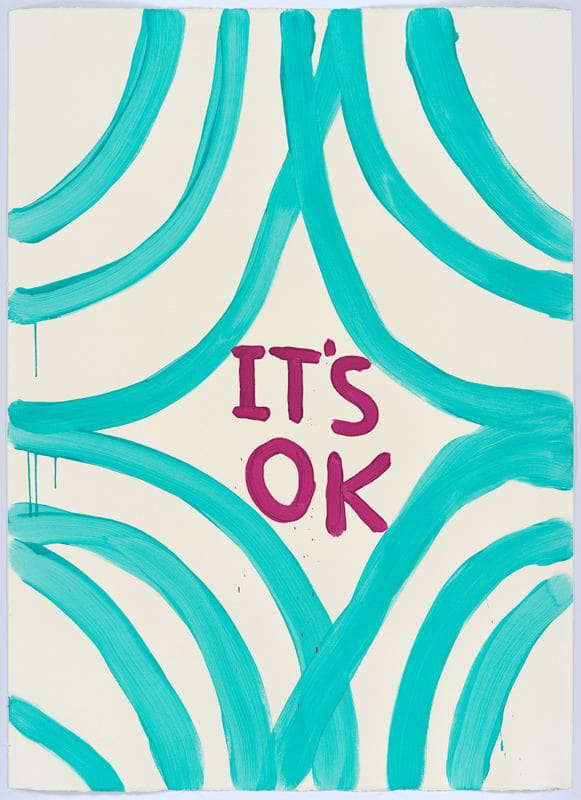 David Shrigley Untitled (It's OK), 2015