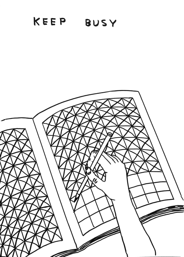 David Shrigley Untitled (Keep Busy), 2020