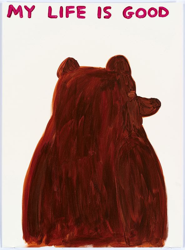 David Shrigley Untitled (My life is good), 2015