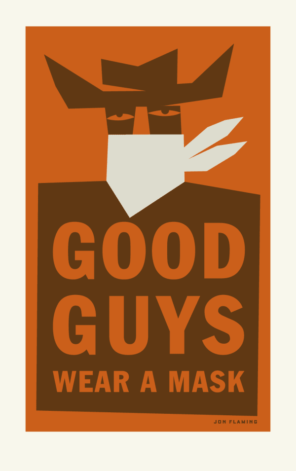 Jon Flaming, Good Guys Wear A Mask, 2020