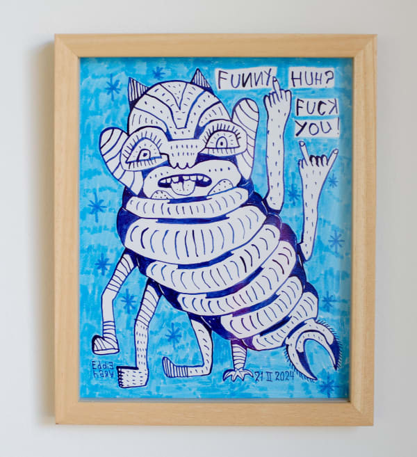 Eddie Hara, Funny Huh? Fuck You!, 2024