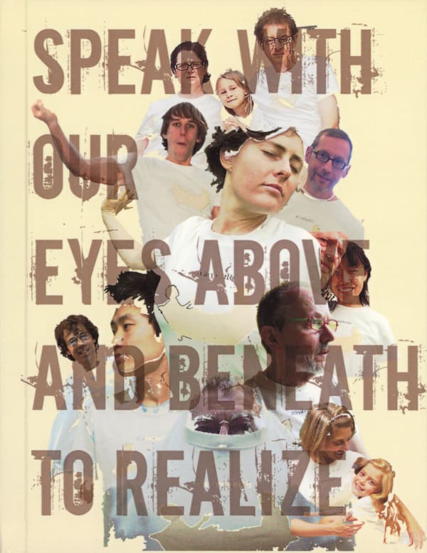 Book 261, Speak With Our Eyes. Above and Beneath, to Realize (Formally Tub on a T-Shirt)