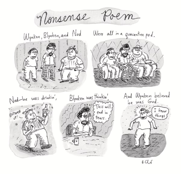 Roz Chast Nonsense Poem, Nov. 23, 2020 ink on paper 8.5 x 8.5 inches (image) 11 x 8.5 inches (sheet) (CHAST 240)