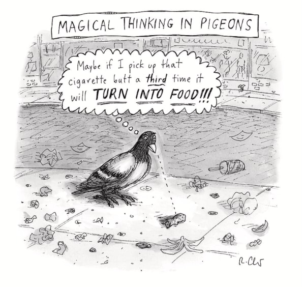 Roz Chast Magical Thinking in Pigeons, Oct. 14, 2019 ink on paper 7 x 7 inches (image) 11 x 8.5 inches (sheet) (CHAST 117)