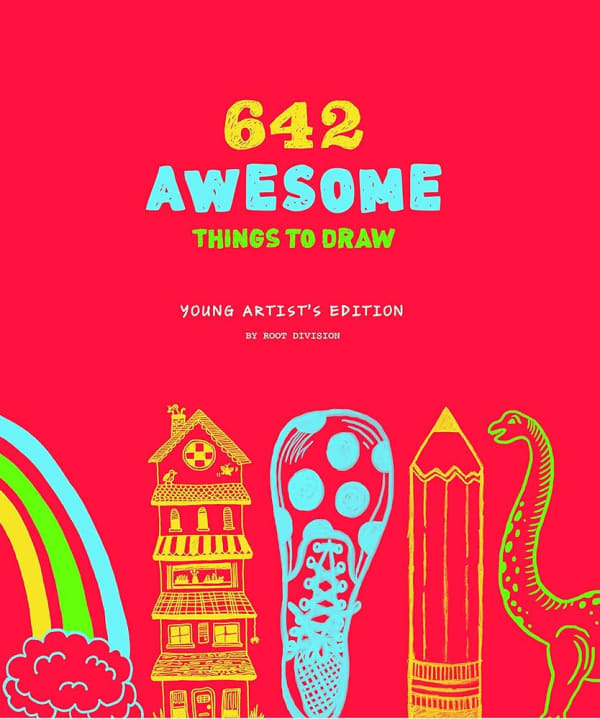Root Division 642 Awesome Things to Draw: Young Artist's Edition, 2017 Paperback 7.5 x 1 x 9 inches
