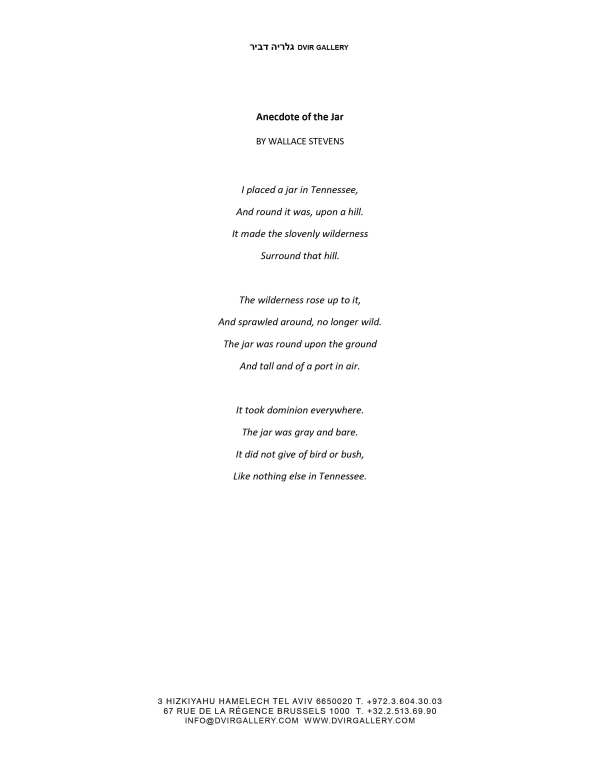 Nelly Agassi, The Jar From Tennessee (Anecdote of the Jar/ Wallace Stevens), 2018