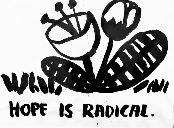 Carissa Potter, Hope is Radical, 2019