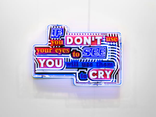 If You Don't Use Your Eyes to See, You Will Use Them to Cry