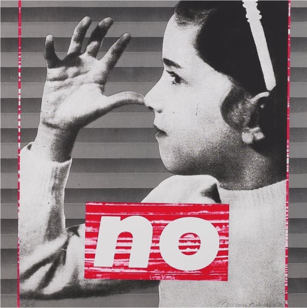 Barbara Kruger No (We Will No Longer Be Seen and Not Heard), 1985