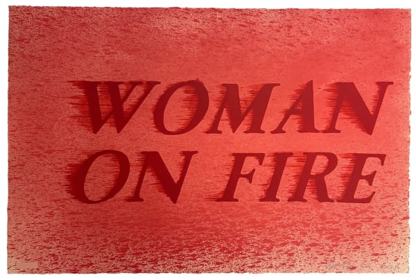 Ed Ruscha Woman on Fire, 2024
