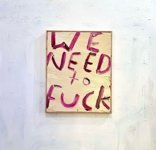 We Need To Fuck