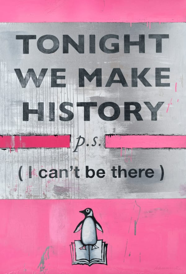 Harland Miller Tonight We Make History (P.S. I can’t be there), Pink (XXL version), 2024