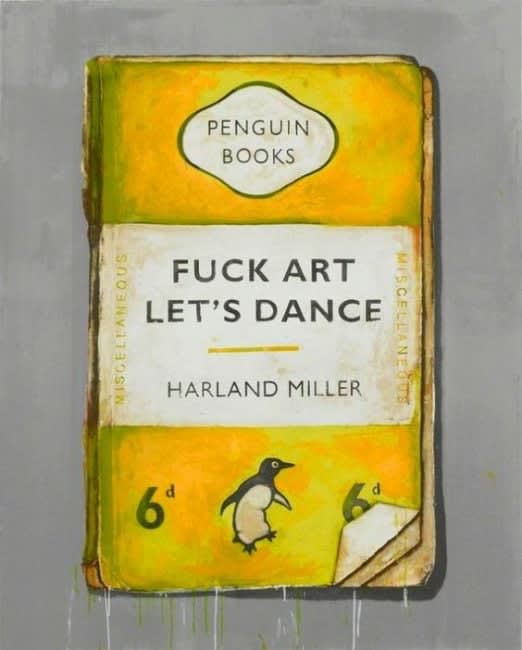 Harland Miller Fuck Art Let's Dance , 2011