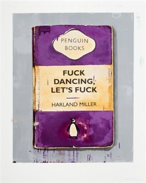 Harland Miller Fuck Dancing, Let's Fuck, 2011