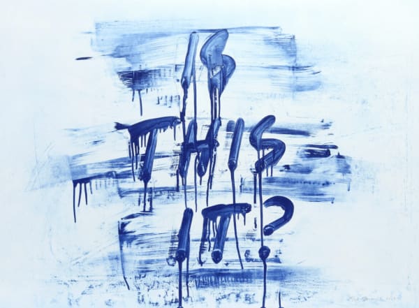 Mel Bochner Is This It?, 2023