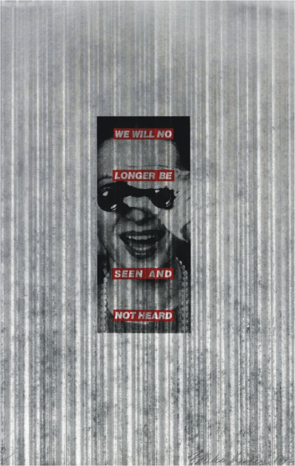Barbara Kruger We Will No Longer Be Seen and Not Heard, 1992