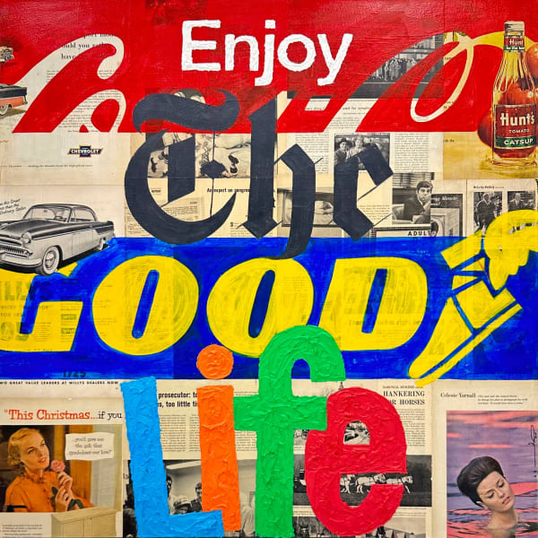 Enjoy the Good Life