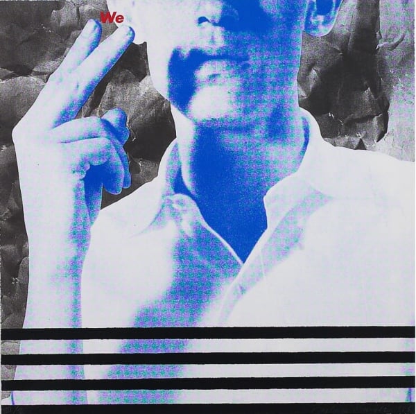 Barbara Kruger We (We Will No Longer Be Seen and Not Heard), 1985
