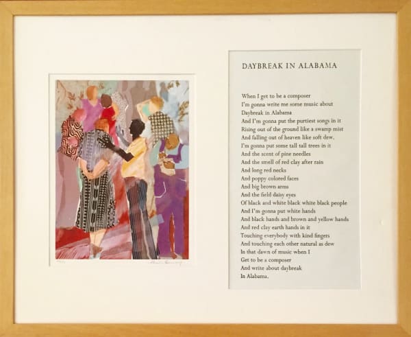 Phoebe Beasley Daybreak in Alabama, 1998 Silkscreen with printed poem Print: 14 1/2" x 11" Poem: 19 1/2" x 10 3/4" 26/99