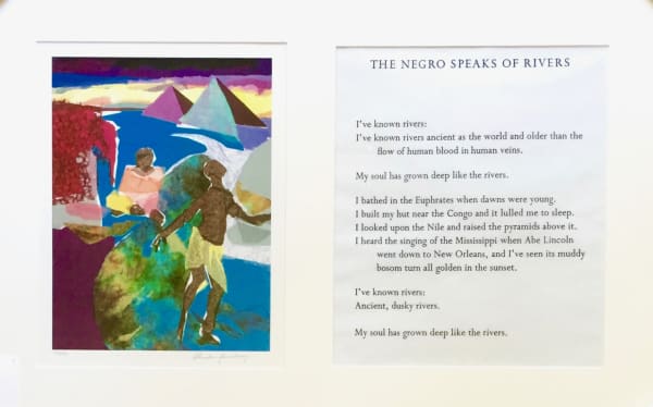 Phoebe Beasley The Negro Speaks of Rivers, Sunrise Is Coming After While, 1998 Silkscreen with printed poem Print: 14 1/2" x 11 Poem: 15 3/4" x 13 3/8" 26/99