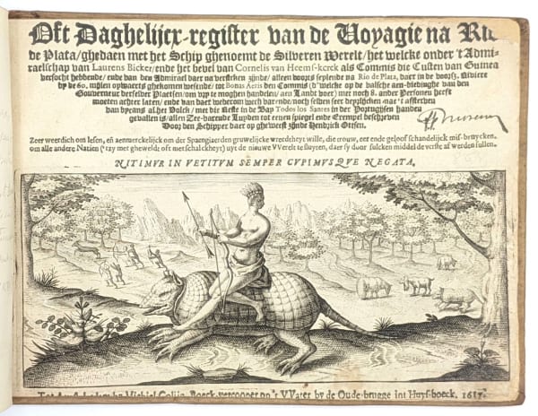 Ottsen, Hendrick, [Journal] Oft dagheliicx-register van de Voyagie na Rio de Plata, ghedaen met het schip ghenoemt de Silveren Werelt, 1617. Amsterdam. Michiel Colijn.