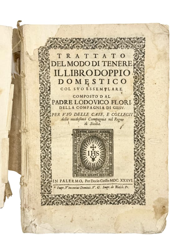 Flori, Ludovico, Trattato del modo di tenere il libro doppio domestico, Palermo: Decio Cirillo, 1636.