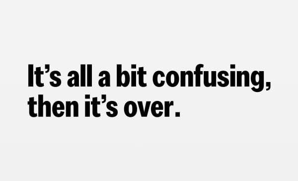 James R. Ford, It's All a Bit Confusing, Then It's Over., 2025