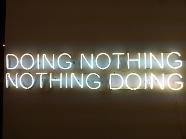 Tim Etchells, Doing Nothing / Nothing Doing, 2012