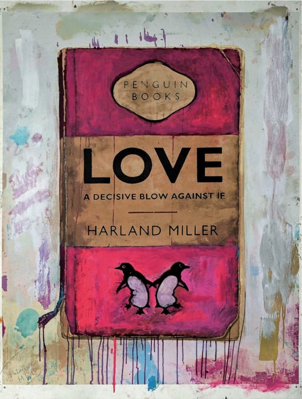 Harland Miller, Love A Decisive Blow Against If, 2018