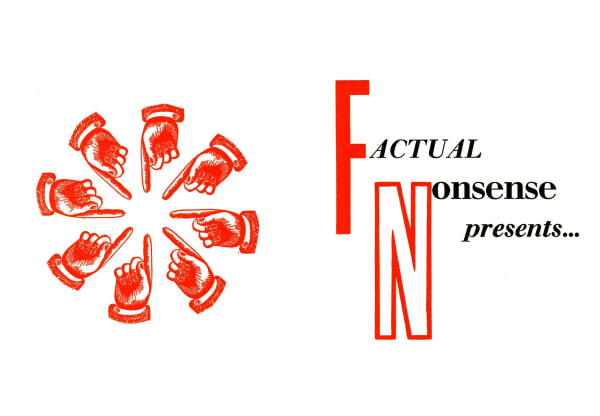 Factual Nonsense / A guide for the perplexed Private View Invitation 1992 Letterpress printed by Tom Shaw 38.9 x 57.4 cm unfolded Edition of 3