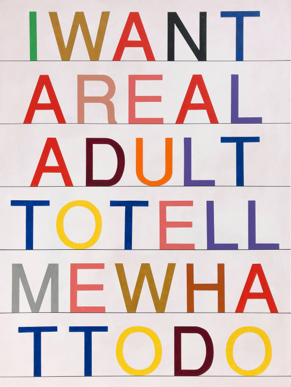 Rachael McCully, I Want A Real Adult To Tell Me What To Do (off-white background, Wednesday Schema), 2019
