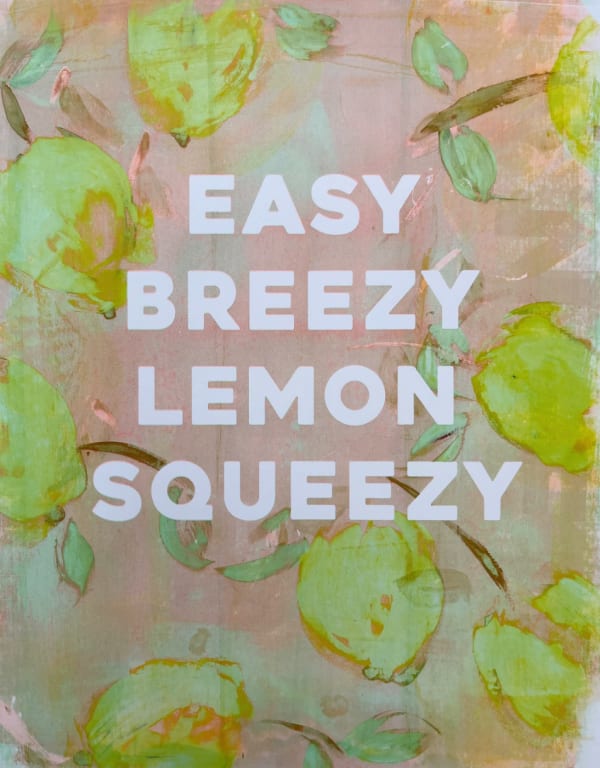M.E. Ster-Molnar, EASY BREEZY LEMON SQUEEZY - Morning Light Lemons
