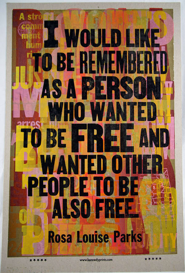 I would like to be remembered as a person who wanted to be free... Print