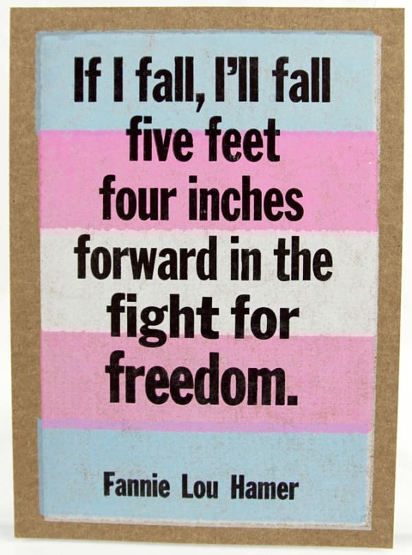 "If I fall, I'll fall five feet four inches forward in the fight for freedom"