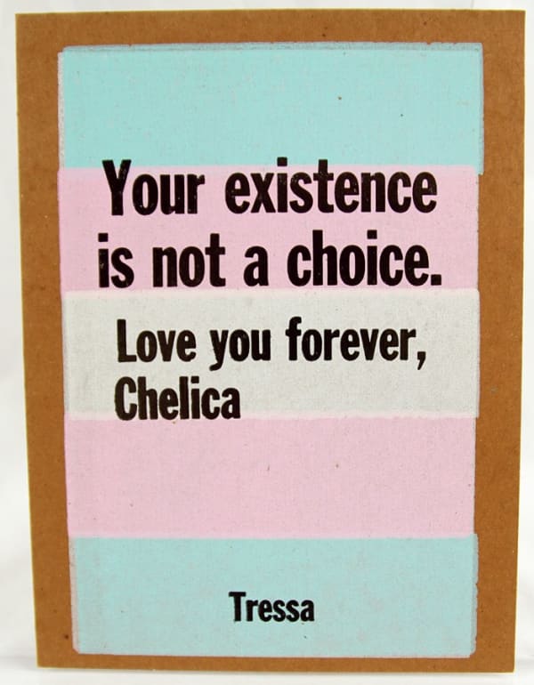 "Your existence is not a choice"