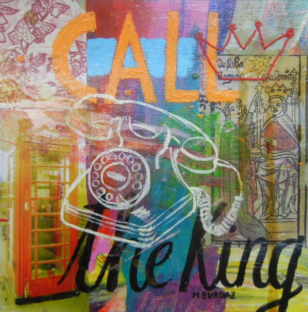 Maria Burgaz, Call The King, 2022