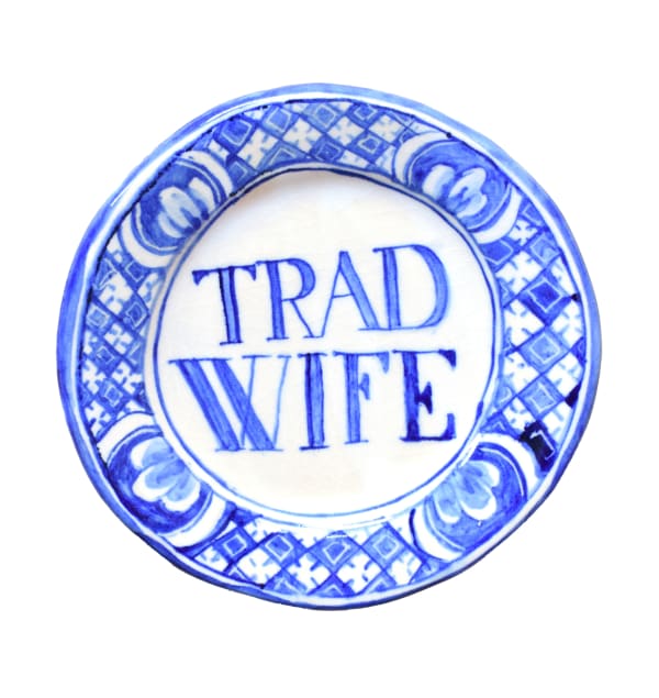 Chris Rijk, Untitled (TRAD WIFE)