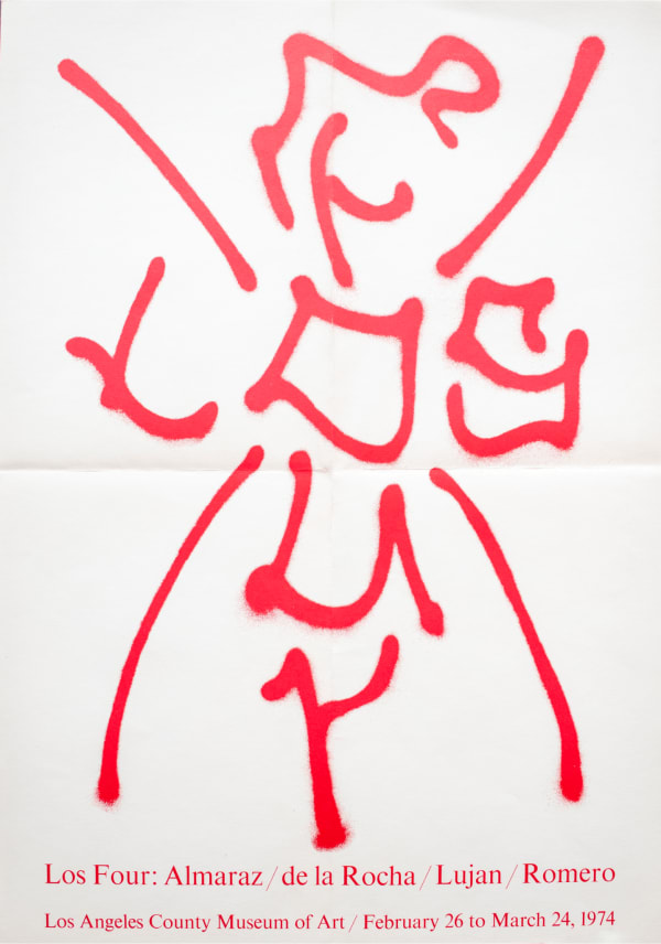 Frank Romero Los Four: Almaraz / de la Rocha / Lujan / Romero, 1974 Exhibition poster, Offset lithograph 25 x 17.5 in 63.5 x 44.5 cm