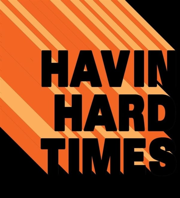 Trustme, Having Hard Times, 2010