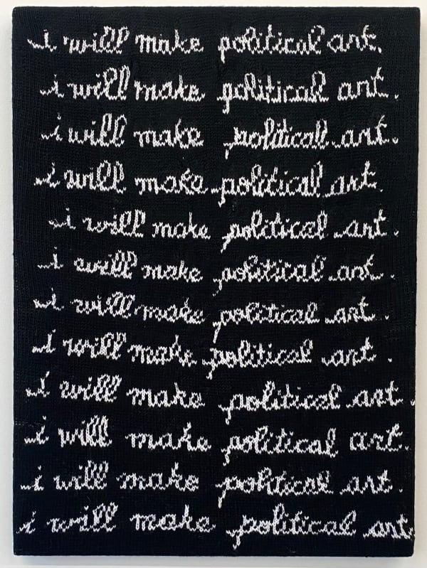 Kate Just, I Will Make Political Art, 2024