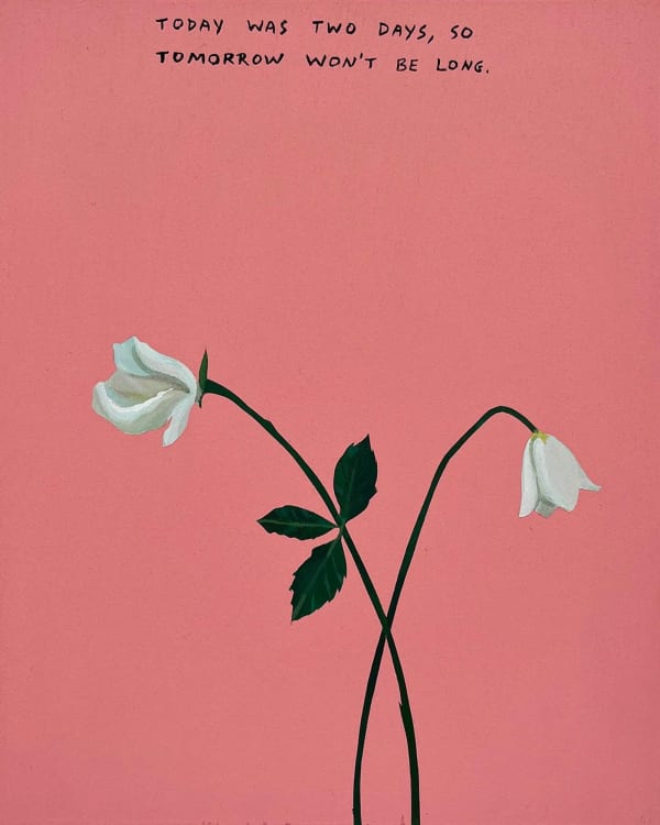 Michael Dumontier & Neil Farber Today was two days, so tomorrow won't be long., 2024 Acrylic on board 10 x 8 inches