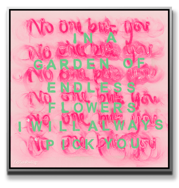 Bekah Bull, In A Garden Of Endless Flowers, I Will Always Pick You, 2024