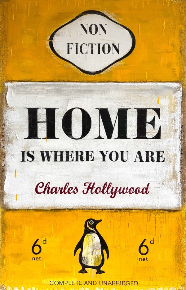 Charles Hollywood, Home Is Where You Are, 2023